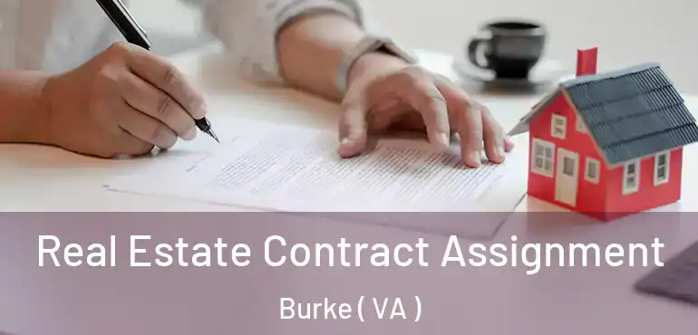  Real Estate Contract Assignment Burke ( VA )