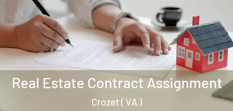  Real Estate Contract Assignment Crozet ( VA )