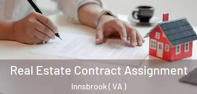  Real Estate Contract Assignment Innsbrook ( VA )