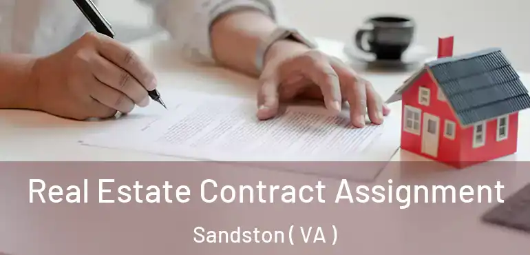  Real Estate Contract Assignment Sandston ( VA )