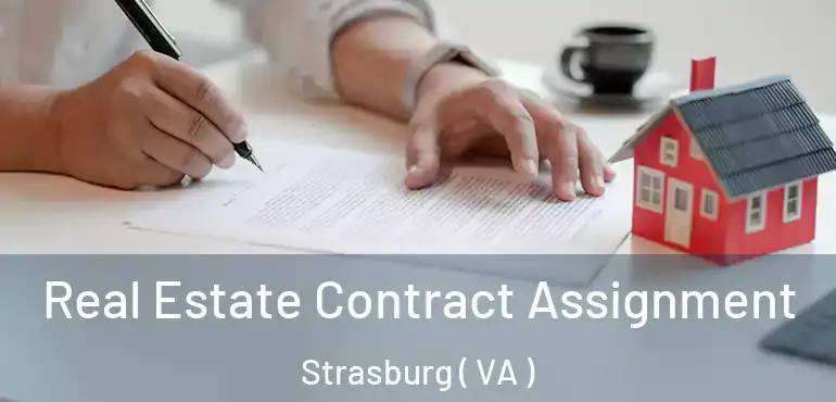  Real Estate Contract Assignment Strasburg ( VA )