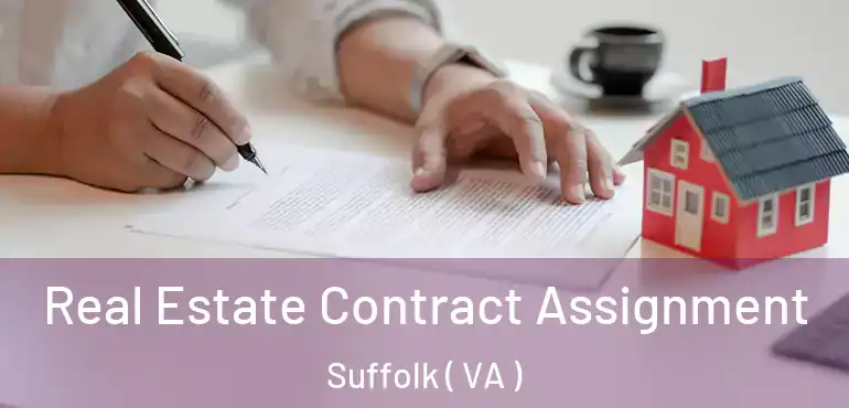  Real Estate Contract Assignment Suffolk ( VA )