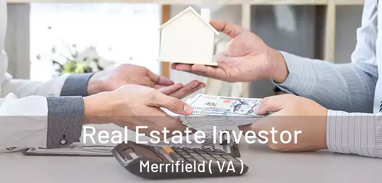  Real Estate Investor Merrifield ( VA )