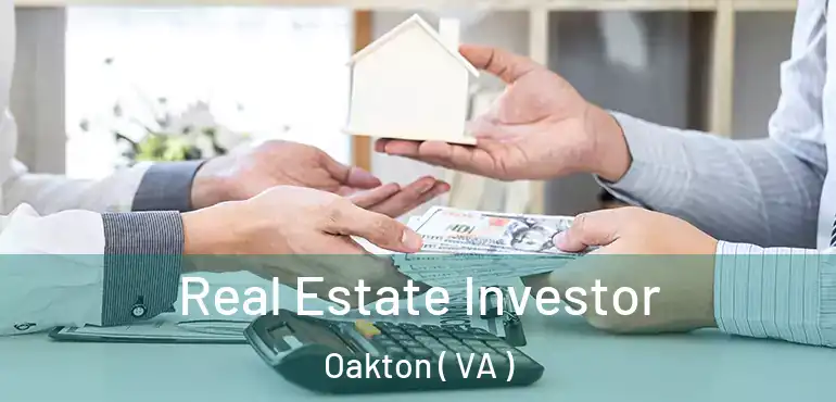  Real Estate Investor Oakton ( VA )