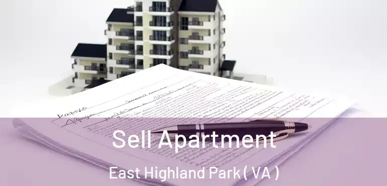  Sell Apartment East Highland Park ( VA )