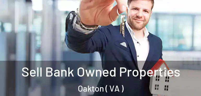  Sell Bank Owned Properties Oakton ( VA )
