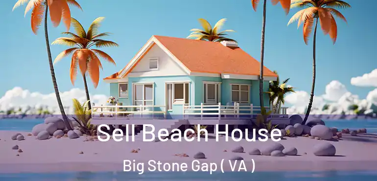  Sell Beach House Big Stone Gap ( VA )