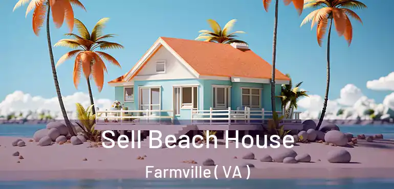  Sell Beach House Farmville ( VA )