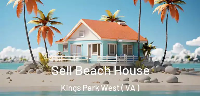  Sell Beach House Kings Park West ( VA )