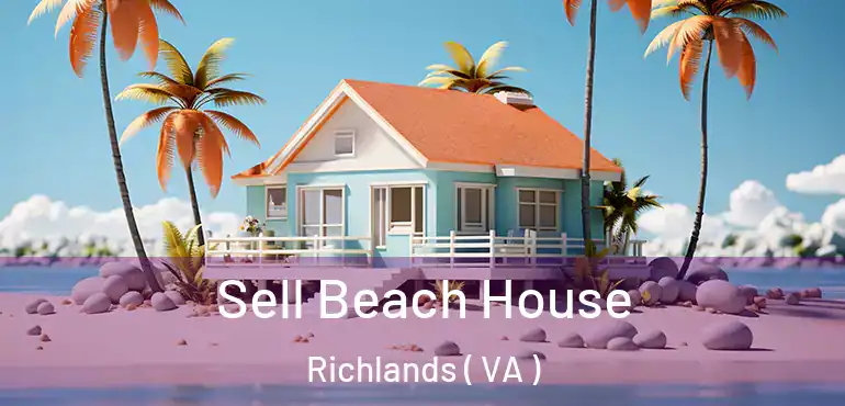  Sell Beach House Richlands ( VA )