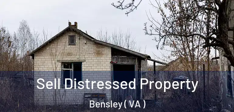  Sell Distressed Property Bensley ( VA )