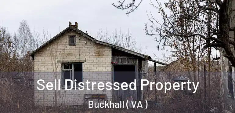  Sell Distressed Property Buckhall ( VA )