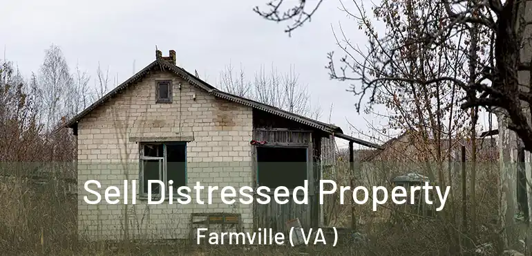  Sell Distressed Property Farmville ( VA )