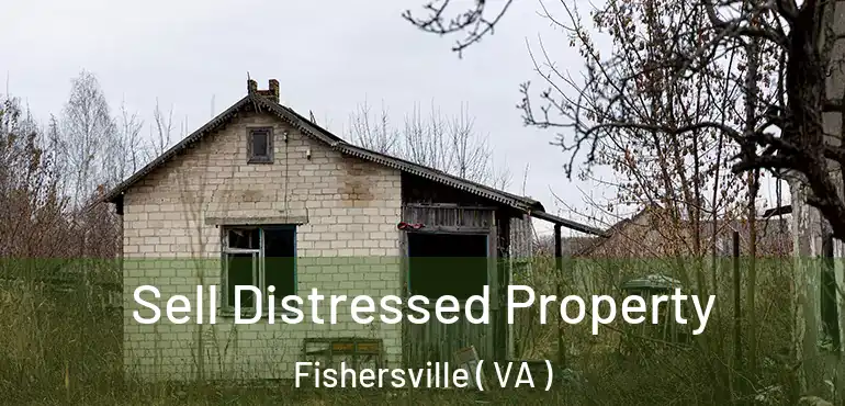  Sell Distressed Property Fishersville ( VA )