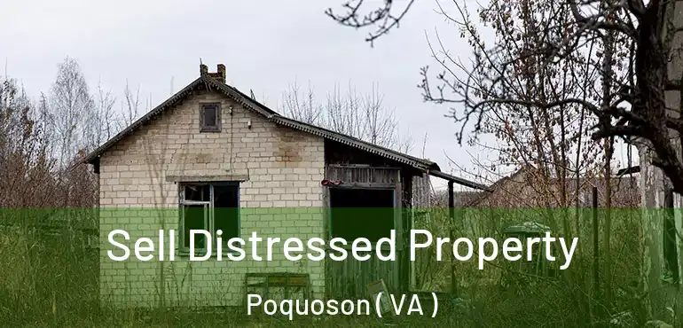  Sell Distressed Property Poquoson ( VA )