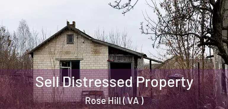 Sell Distressed Property Rose Hill ( VA )