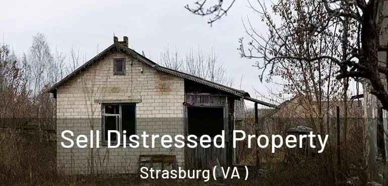  Sell Distressed Property Strasburg ( VA )
