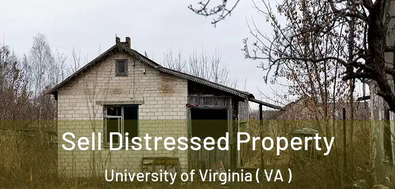  Sell Distressed Property University of Virginia ( VA )