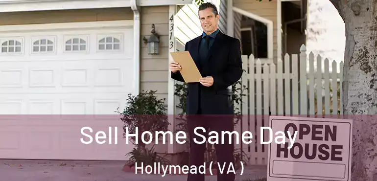  Sell Home Same Day Hollymead ( VA )