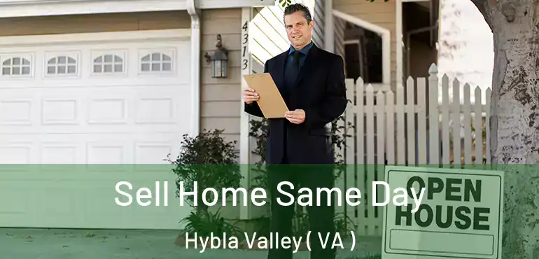  Sell Home Same Day Hybla Valley ( VA )