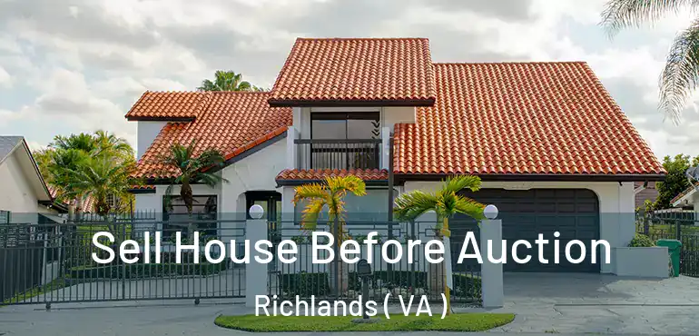  Sell House Before Auction Richlands ( VA )