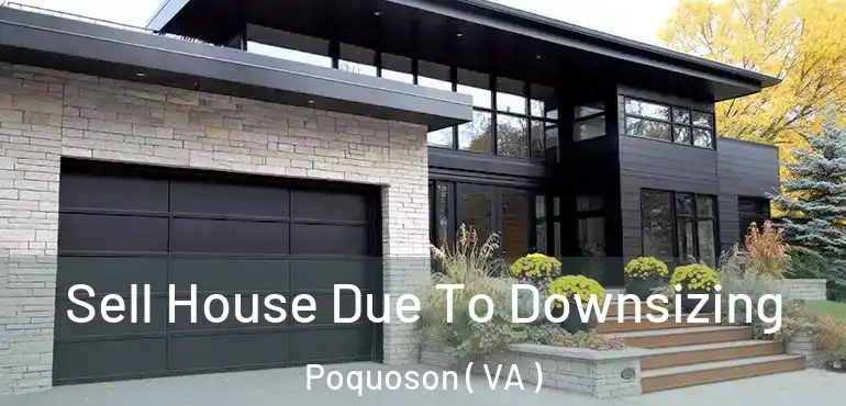  Sell House Due To Downsizing Poquoson ( VA )