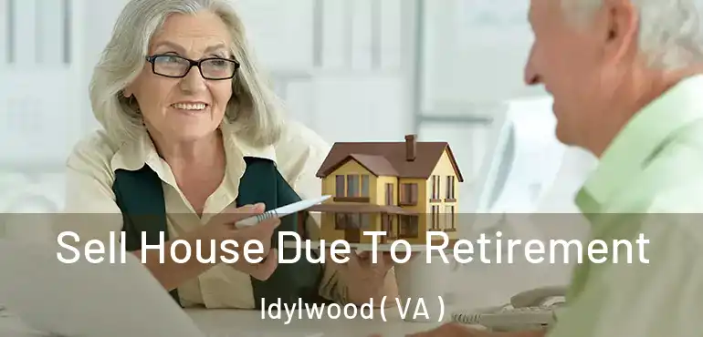  Sell House Due To Retirement Idylwood ( VA )