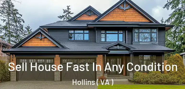  Sell House Fast In Any Condition Hollins ( VA )