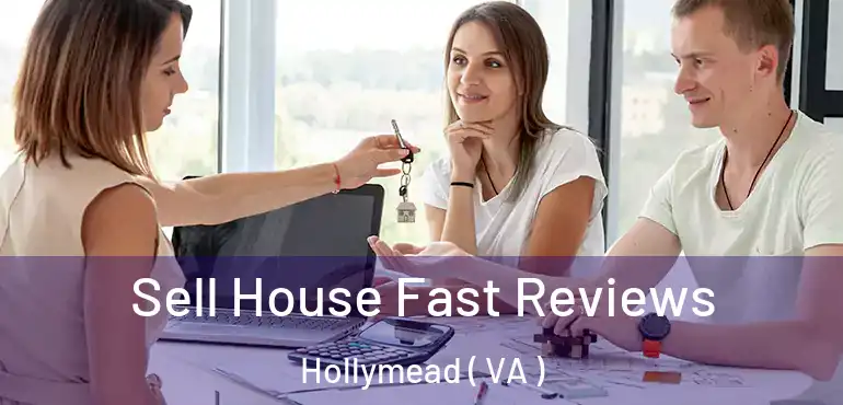  Sell House Fast Reviews Hollymead ( VA )