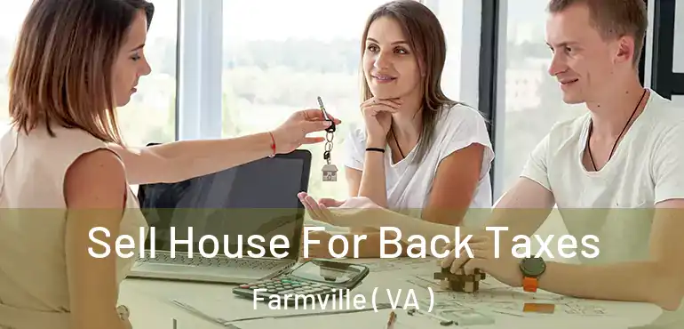  Sell House For Back Taxes Farmville ( VA )