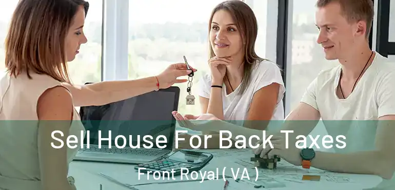  Sell House For Back Taxes Front Royal ( VA )