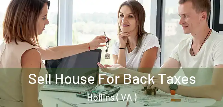  Sell House For Back Taxes Hollins ( VA )