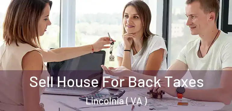 Sell House For Back Taxes Lincolnia ( VA )