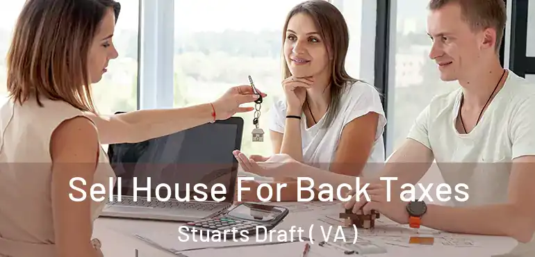  Sell House For Back Taxes Stuarts Draft ( VA )