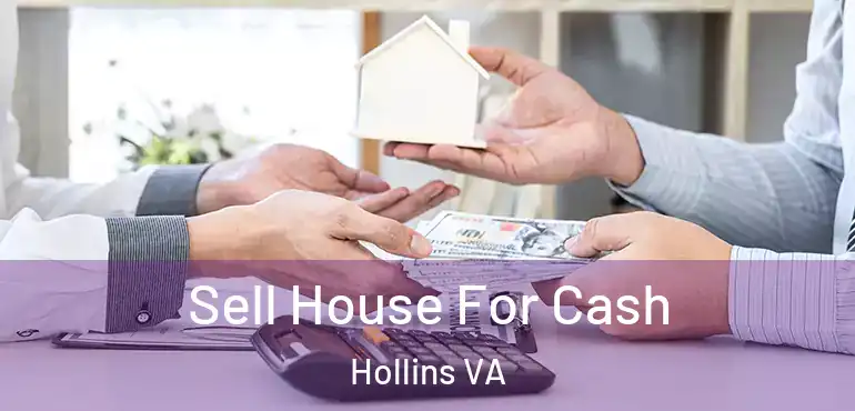  Sell House For Cash Hollins VA