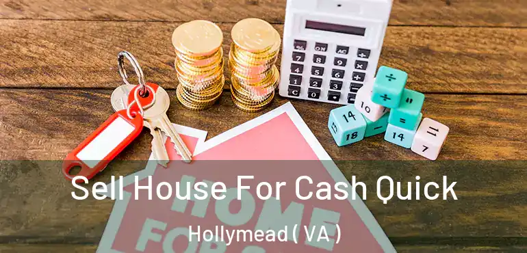  Sell House For Cash Quick Hollymead ( VA )