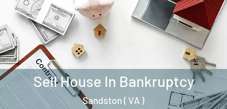  Sell House In Bankruptcy Sandston ( VA )