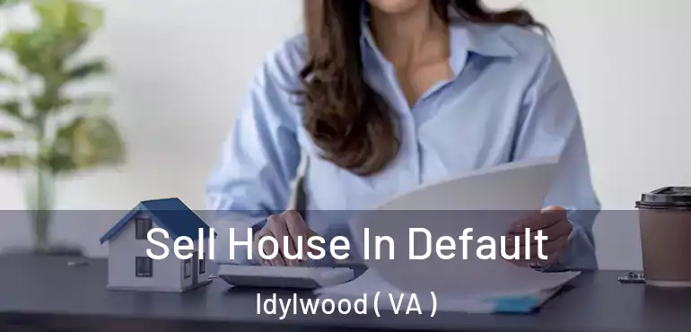  Sell House In Default Idylwood ( VA )