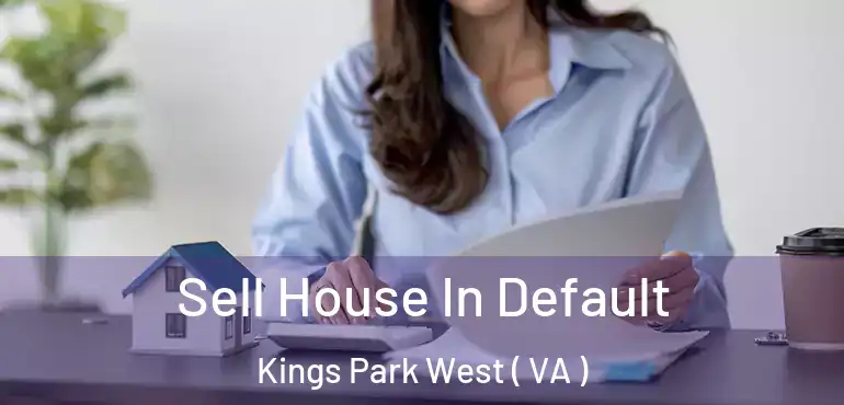  Sell House In Default Kings Park West ( VA )