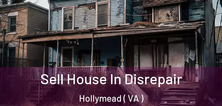  Sell House In Disrepair Hollymead ( VA )