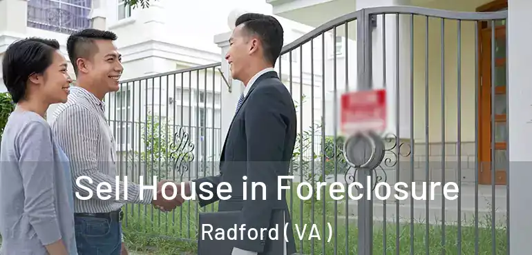  Sell House in Foreclosure Radford ( VA )
