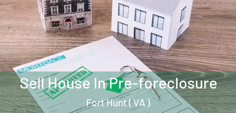  Sell House In Pre-foreclosure Fort Hunt ( VA )