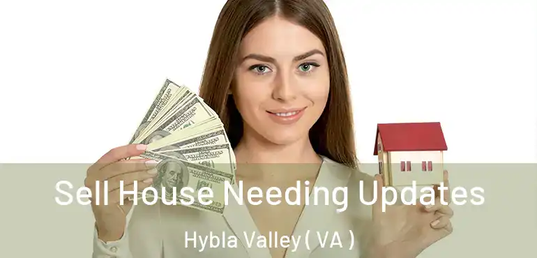  Sell House Needing Updates Hybla Valley ( VA )