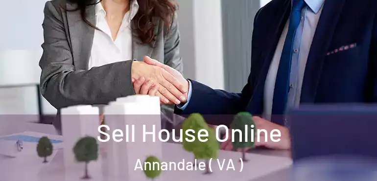  Sell House Online Annandale ( VA )
