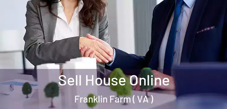  Sell House Online Franklin Farm ( VA )