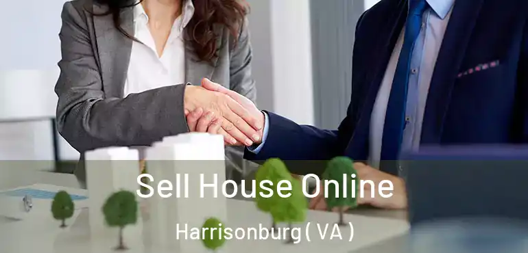  Sell House Online Harrisonburg ( VA )