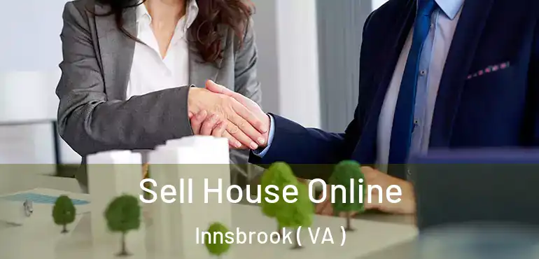  Sell House Online Innsbrook ( VA )