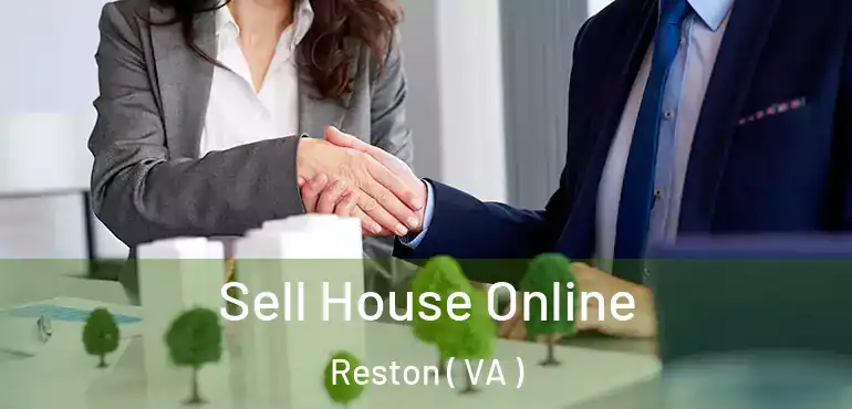 Sell House Online Reston ( VA )