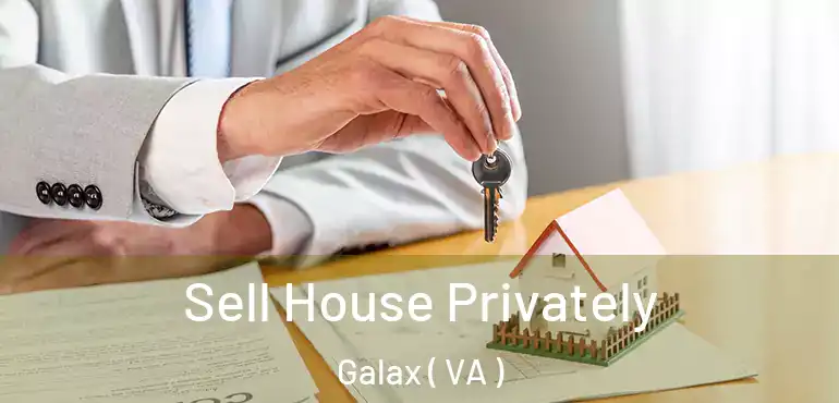  Sell House Privately Galax ( VA )