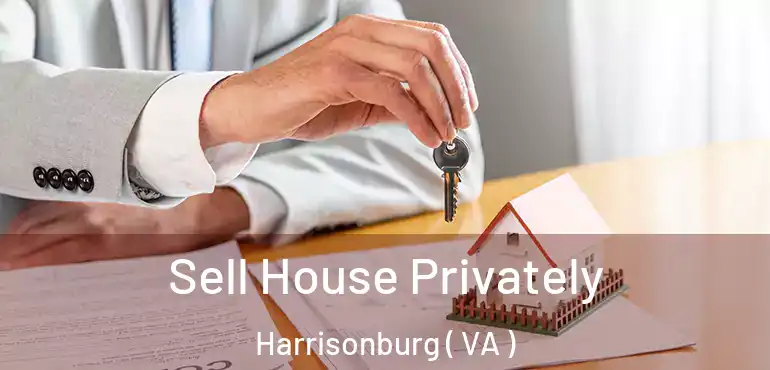  Sell House Privately Harrisonburg ( VA )